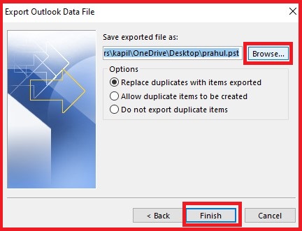 Click on the Browse then click on Finish to export Office 365 mailbox to PST file